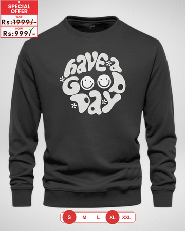 Charcoal Grey Good Day Printed Sweatshirt – Warm and Stylish Fleece (Code 3982)