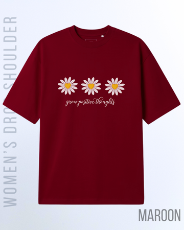 Maroon Women's Grow positive Thoughts Graphic Drop Shoulder T-Shirt (Code 4946)